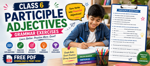 Class 6 Participle Adjectives Grammar Exercises for Kids