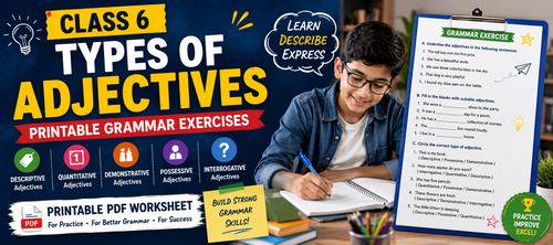 Class 6 Types of Adjectives Printable Grammar Exercises
