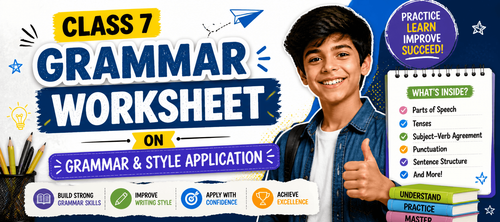 Grammar & Style Application for Grade 7: Printable Worksheet for Mastery