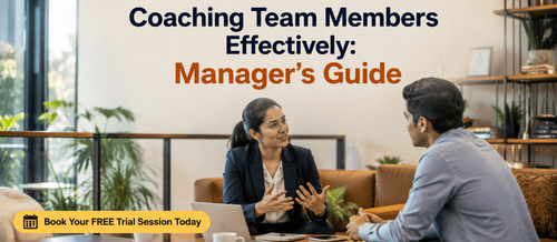 Coaching Team Members Effectively: Manager’s Guide