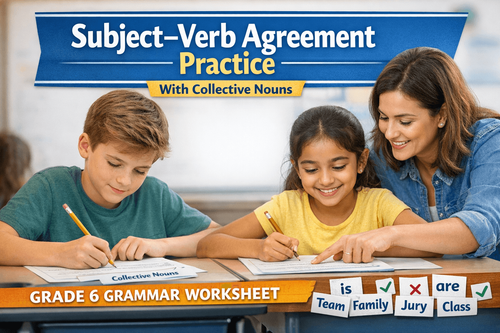 Collective Nouns Grammar Practice for Grade 6 – Worksheet & Answers