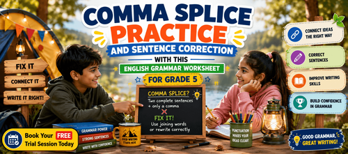 Comma Splice Practice and Sentence Correction for Grade 5