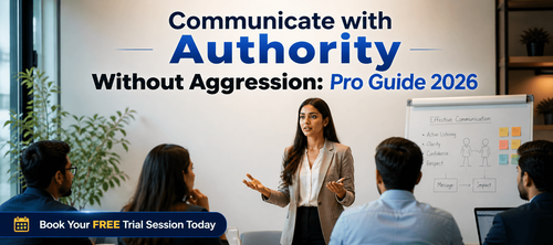 Communicate with Authority Without Aggression: Pro Guide 2026