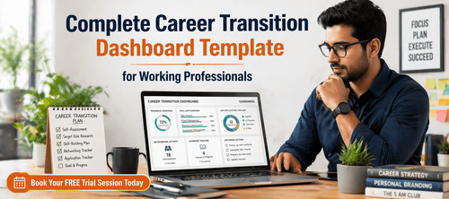 Complete Career Transition Dashboard Template for Working Professionals