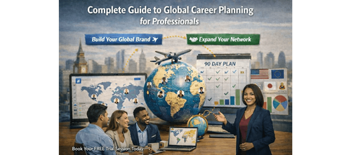 Complete Guide to Global Career Planning for Professionals
