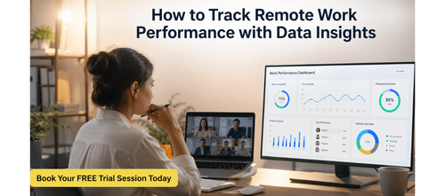 How to Track Remote Work Performance with Data Insights