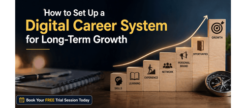 How to Set Up a Digital Career System for Long-Term Growth