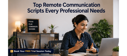 Top Remote Communication Scripts Every Professional Needs