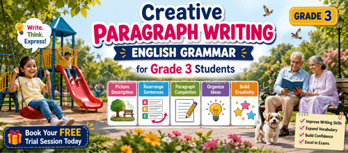 Creative Paragraph Writing Practice for Class 3 Students