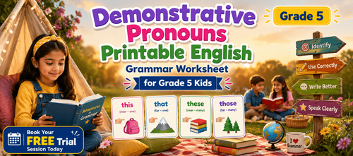 Demonstrative Pronouns Printable Worksheet for Class 5 Kids