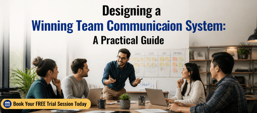 Designing a Winning Team Communication System: A Practical Guide