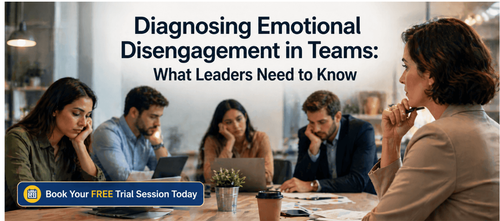 Diagnosing Emotional Disengagement in Teams: What Leaders Need to Know