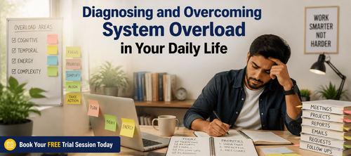 Diagnosing and Overcoming System Overload in Your Daily Life