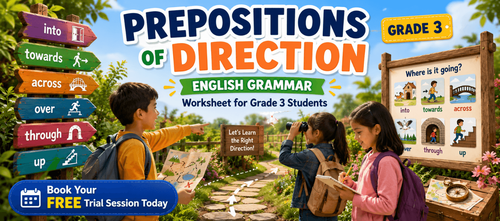Direction Prepositions Activities and Exercises for Grade 3