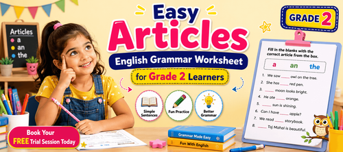 Easy Articles Exercises Worksheet for Class 2 Students