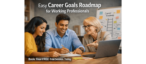 Easy Career Goals Roadmap for Working Professionals