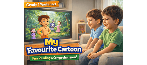 English Worksheet for Class 1 Cartoon Show Reading Practice
