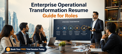 Enterprise Operational Transformation Resume Guide for Roles