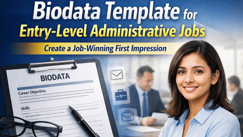 Entry-Level Admin Jobs: Biodata Writing Guide for Beginners