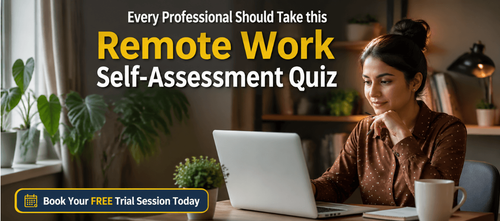 Every Professional Should Take this Remote Work Self-Assessment Quiz