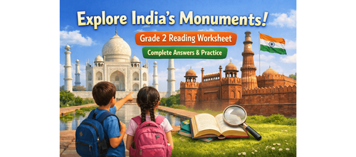 Explore India’s Monuments – Grade 2 Reading Worksheet for Kids