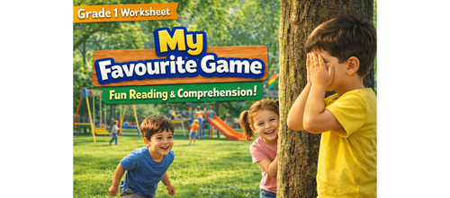Favorite Game Time Reading Exercises for Class 1 [With Answers]