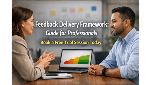 Feedback Delivery Framework: Guide for Professionals