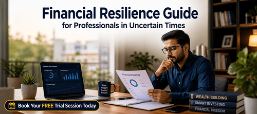 Financial Resilience Guide for Professionals in Uncertain Times