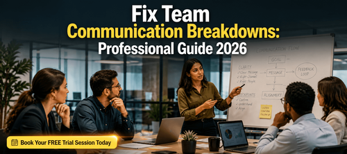 Fix Team Communication Breakdowns: Professional Guide 2026