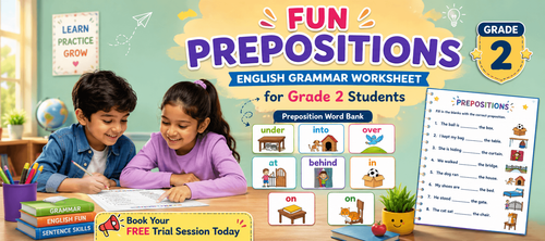 Fun Prepositions English Grammar Exercises for Class 2 Kids