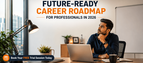 Future-Ready Career Roadmap for Professionals in 2026