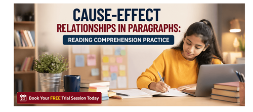 Cause-Effect Relationships in Paragraphs: Reading Comprehension Practice