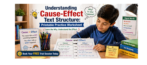 Understanding Cause-Effect Text Structure: Printable Practice Worksheet