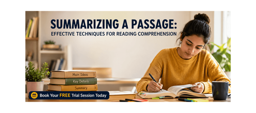 Summarizing a Passage: Effective Techniques for Reading Comprehension