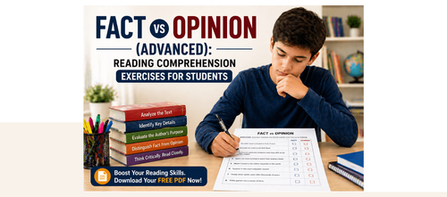 Fact vs Opinion (Advanced): Reading Comprehension Exercises for Students