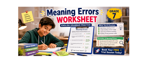 Meaning Errors Worksheet for Grade 7 English Grammar Practice