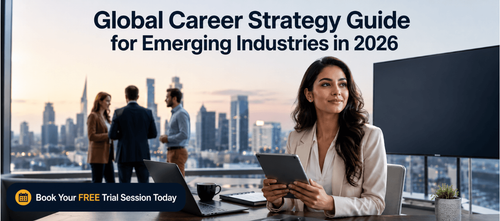 Global Career Strategy Guide for Emerging Industries in 2026