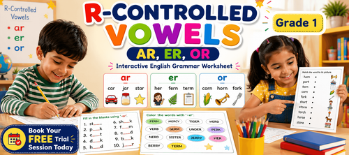Grade 1 R-Controlled Phonics Practice Sheets for Kids