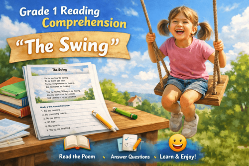 Grade 1 The Swing- Poem Worksheet – Practice & PDF