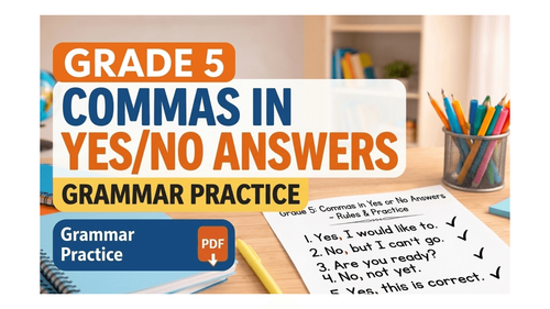 Grade 5 Commas in Yes or No Answers Worksheet: Grammar Practice [PDF]