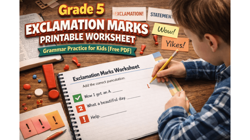 Grade 5 Exclamation Marks Printable Worksheet: Grammar Practice for Kids [Free PDF]
