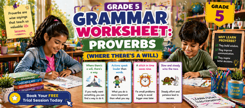 Grade 5 Grammar Worksheet: Proverbs (Where There's a Will) [Free PDF]