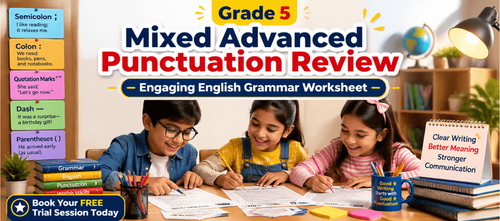Grade 5 Mixed Advanced Punctuation Review