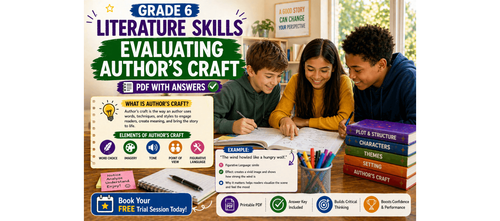 Grade 6 Literature Skills - Evaluating Author’s Craft [PDF with Answers]