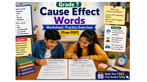 Grade 7 Cause Effect Words Worksheet: Practice Exercises [Free PDF]