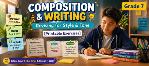 Grade 7 Composition & Writing: Revising for Style & Tone [Printable Exercises]