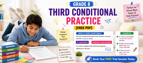 Grade 8 Grammar Worksheet: Third Conditional Practice [Free PDF]