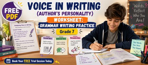 Grade 7 Voice in Writing (Author’s Personality) Worksheet: Grammar Writing Practice [Free PDF]