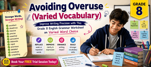 Grade 8 Vocabulary Practice Worksheet on Varied Word Choice