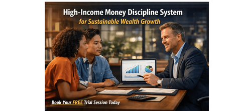 High-Income Money Discipline System for Sustainable Wealth Growth